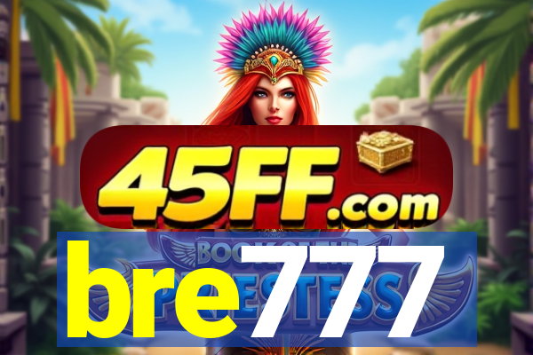 bre777