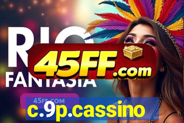 c.9p.cassino