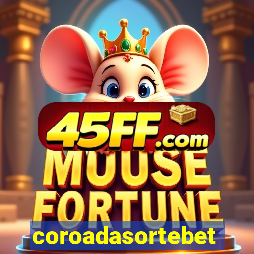 coroadasortebet.com