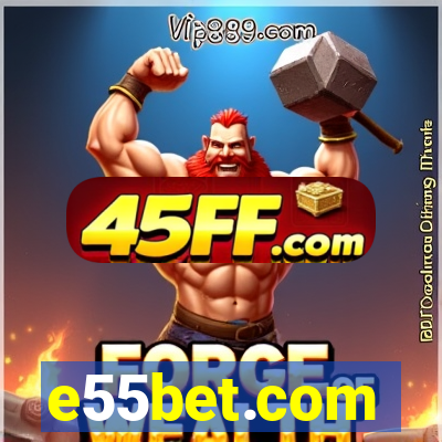 e55bet.com