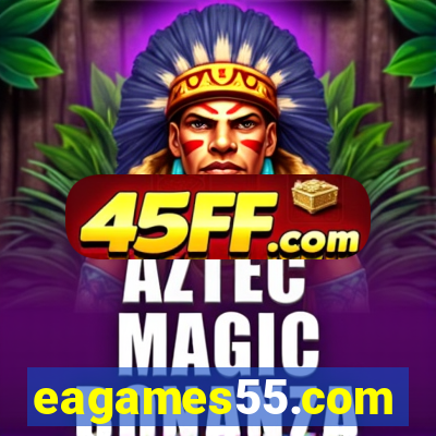 eagames55.com
