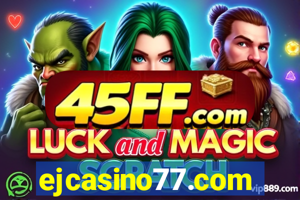 ejcasino77.com