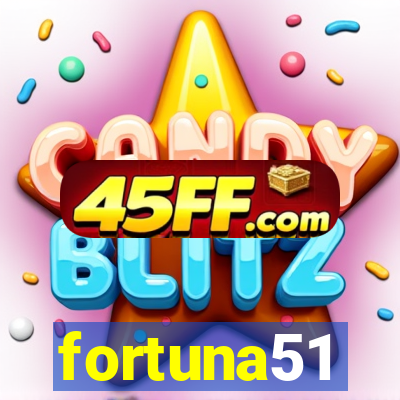fortuna51
