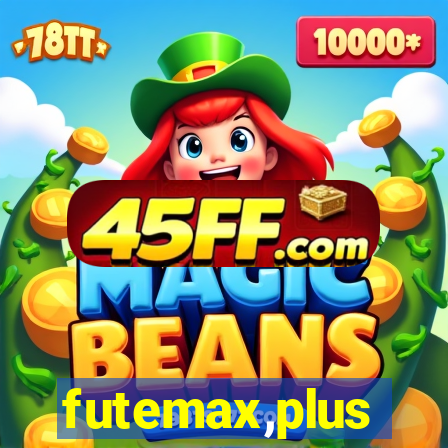 futemax,plus