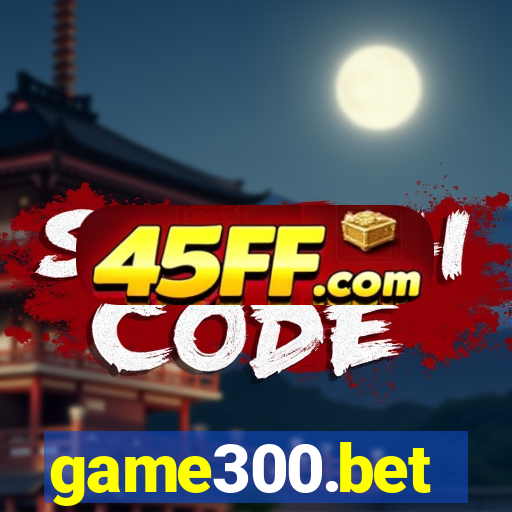 game300.bet