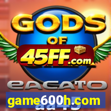 game600h.com
