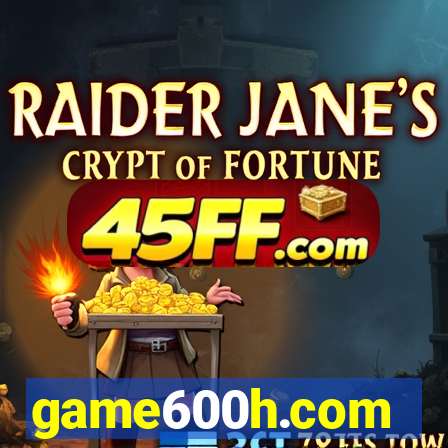 game600h.com