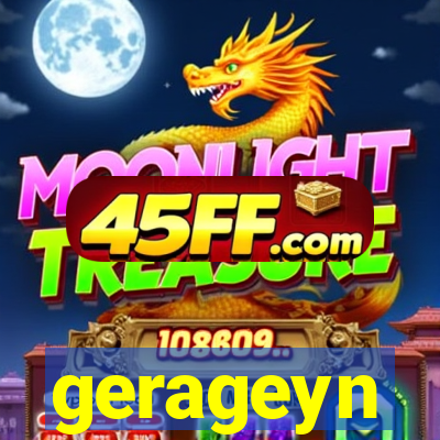 gerageyn
