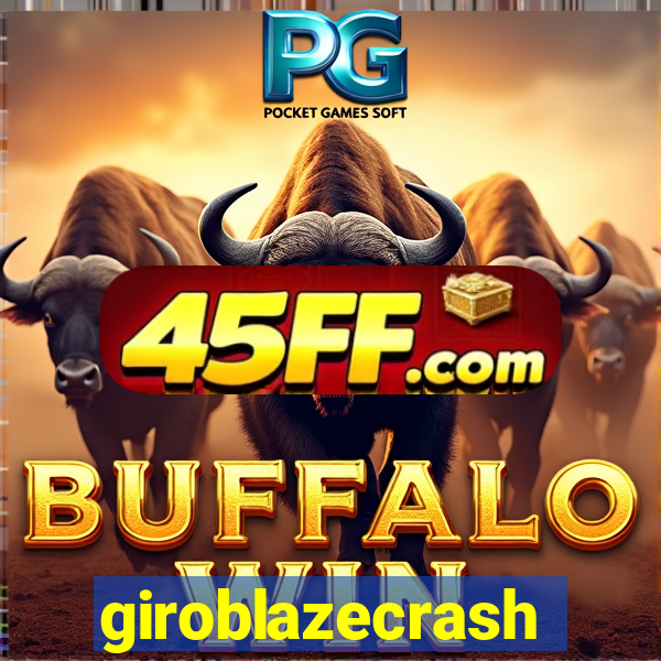 giroblazecrash