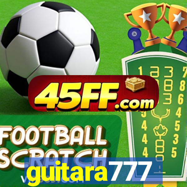 guitara777