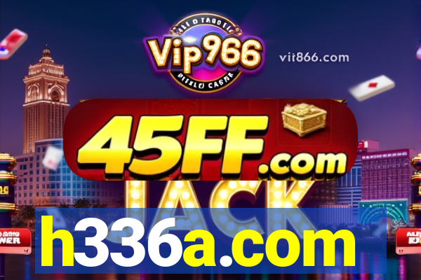 h336a.com