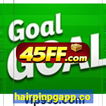hairpinpgapp.com