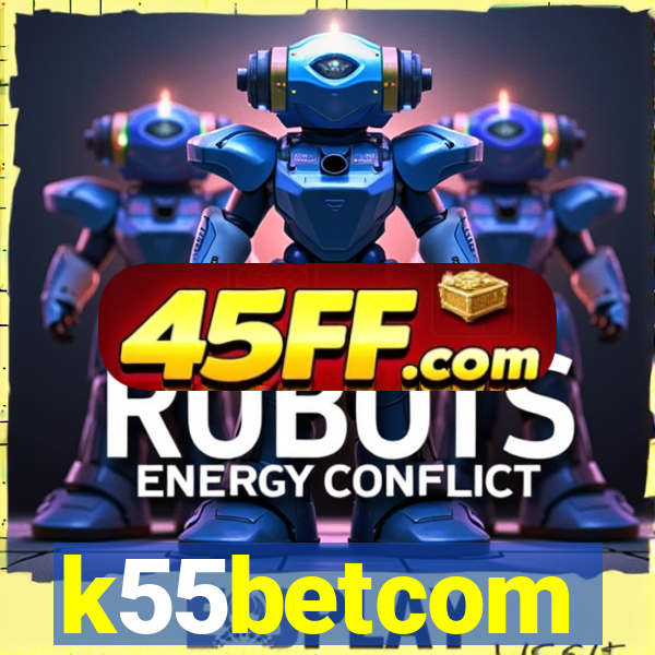 k55betcom