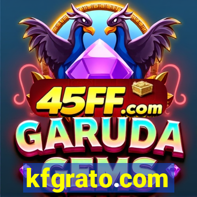kfgrato.com