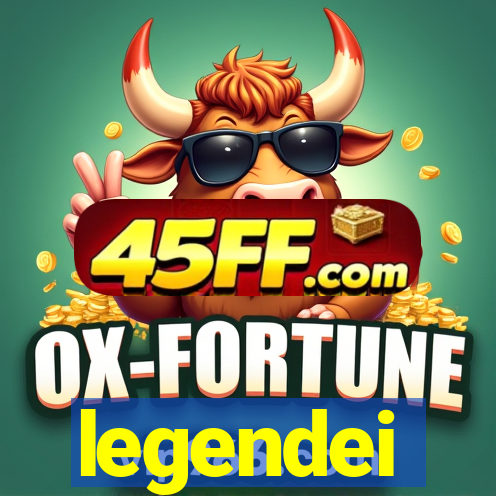 legendei