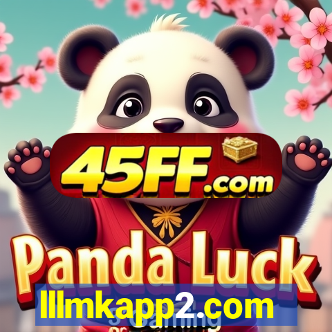 lllmkapp2.com