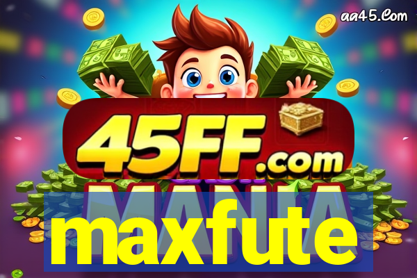 maxfute