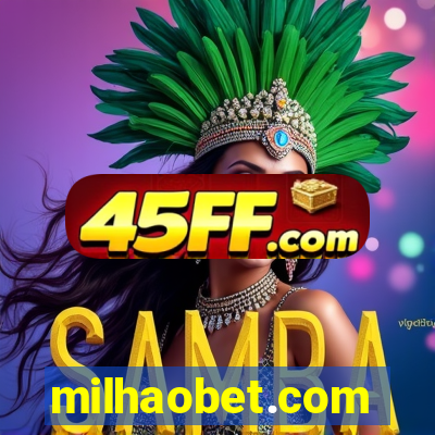 milhaobet.com