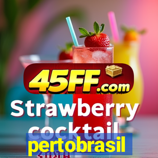 pertobrasil