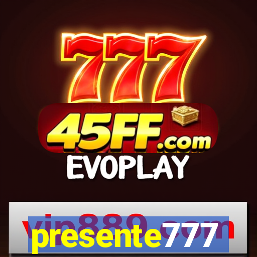 presente777