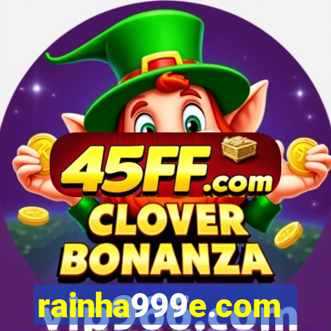 rainha999e.com