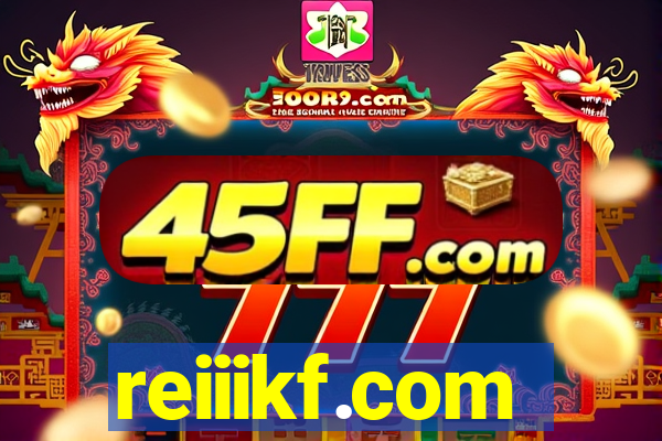 reiiikf.com