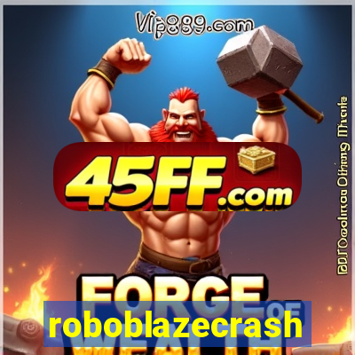 roboblazecrash