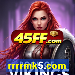 rrrrmk5.com