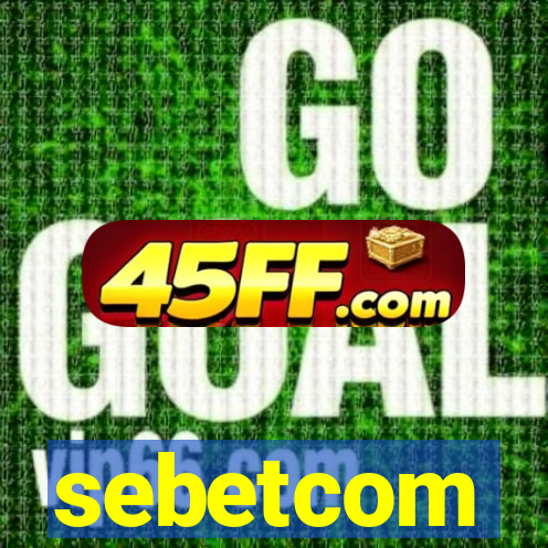 sebetcom