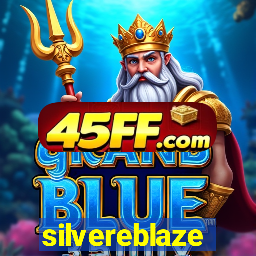silvereblaze