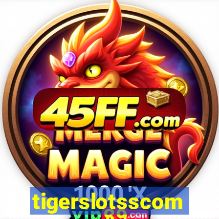 tigerslotsscom