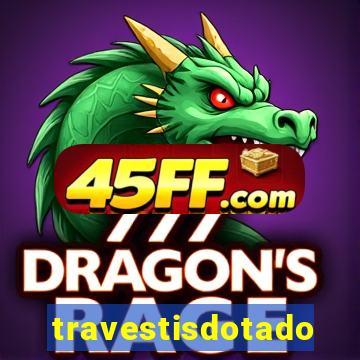 travestisdotados