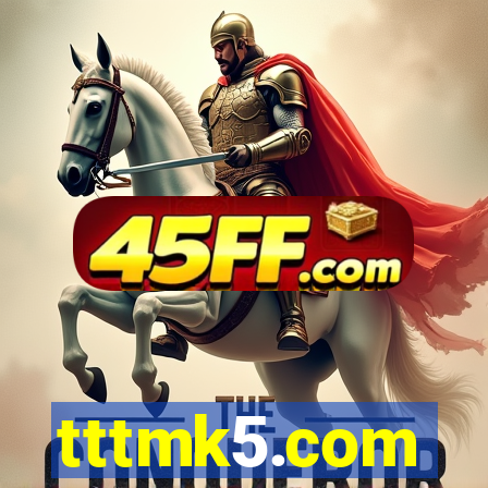 tttmk5.com