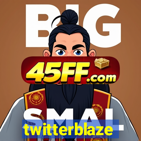 twitterblaze
