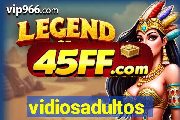 vidiosadultos