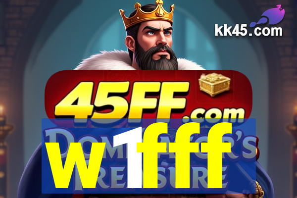 w1fff