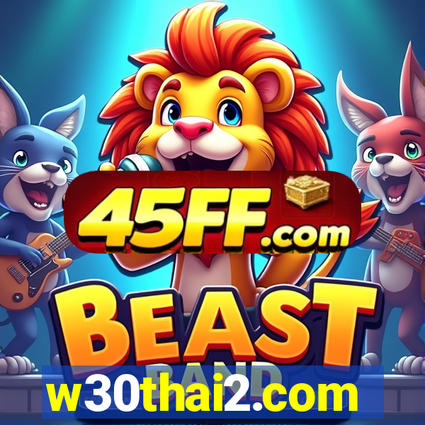 w30thai2.com