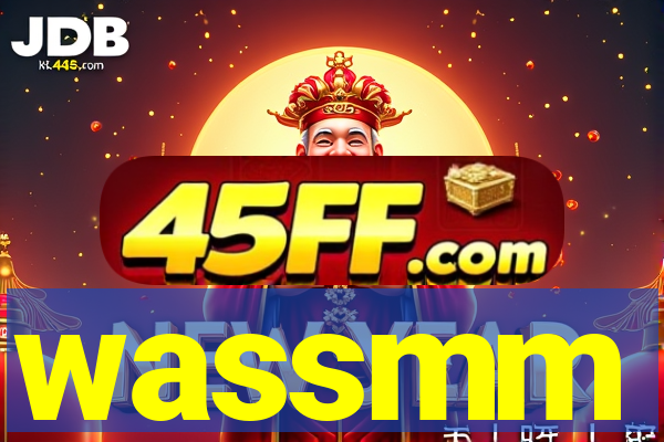 wassmm